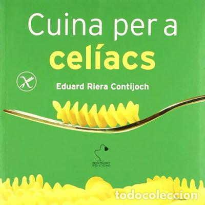 Libros: Cuina per a cel&iacute;acs- 9788495705815