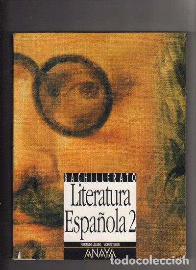 Libros: Literatura Espa&ntilde;ola, 2 Bachillerato- 9788420763507