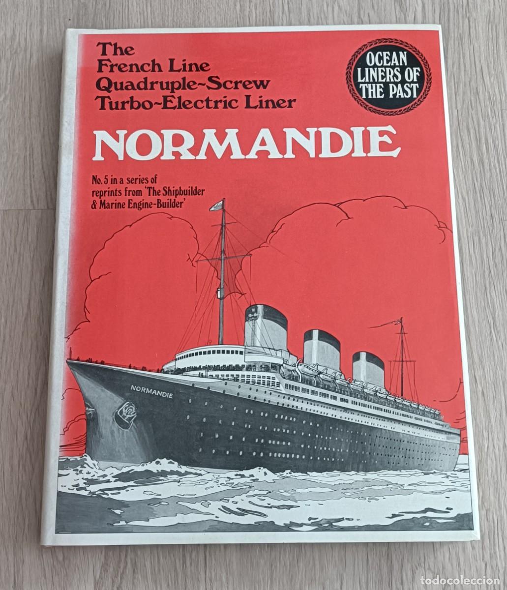 Libri di seconda mano: Libro Facs&iacute;mil sobre el Barco NORMANDIE , Serie Ocean Liners of The Past 5, 1972