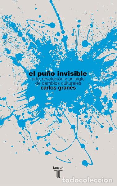 Libros: El pu&ntilde;o invisible- 9788430609055
