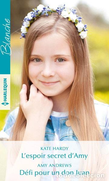 books: L'espoir secret d'Amy ; D&eacute;fi pour un don Juan- 9782280414647