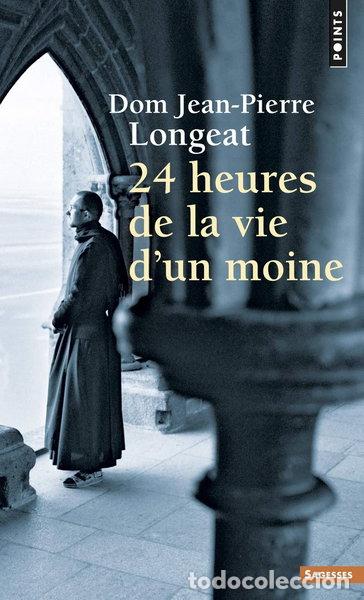 Libri di seconda mano: Vingt-quatre heures de la vie d'un moine- 9782757823132