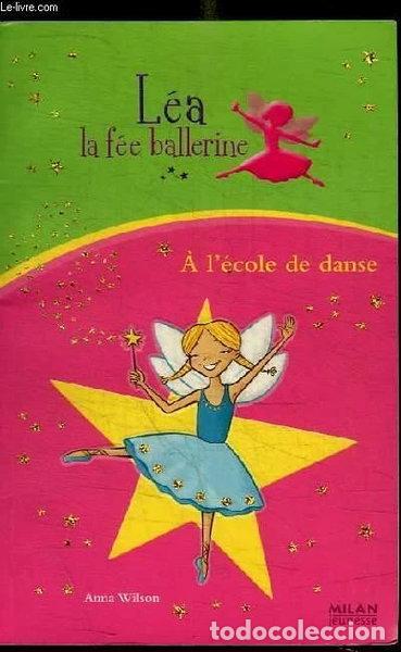 Libros: &Agrave; l'&eacute;cole de danse- 9782745924469