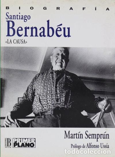 Livros em segunda m&atilde;o: Santiago Bernab&eacute;u: La Causa- 9788440644510