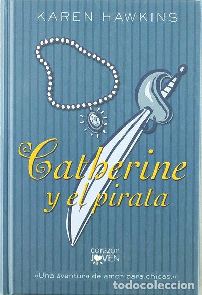 Libros: Catherine y el pirata- 9788466614832