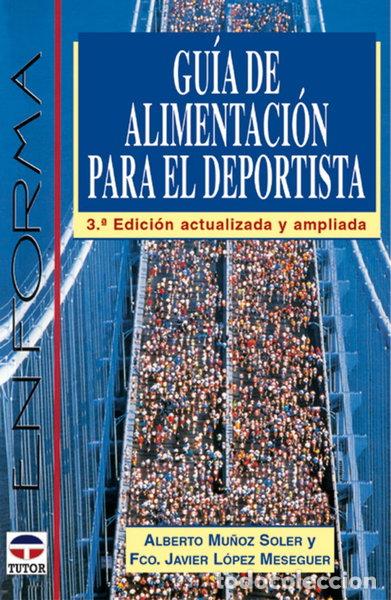 Libros: Gu&iacute;a de alimentaci&oacute;n para el deportista- 9788479024062