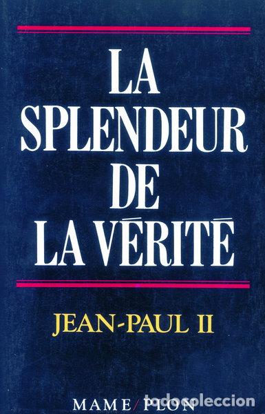 Libros: La Splendeur de la v&eacute;rit&eacute;- 9782728906253