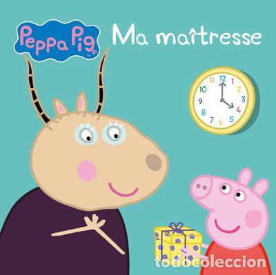 Livros em segunda m&atilde;o: Peppa Pig - Ma ma&icirc;tresse- 9782011801807
