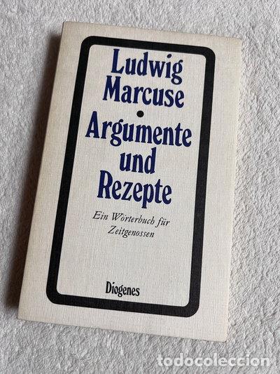 Livres: Argumente und Rezepte. Ein W&ouml;rterbuch f&uuml;r Zeitgenossen- 9783257200645