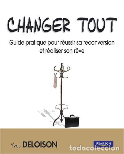Livres: Changer tout- 9782744063459