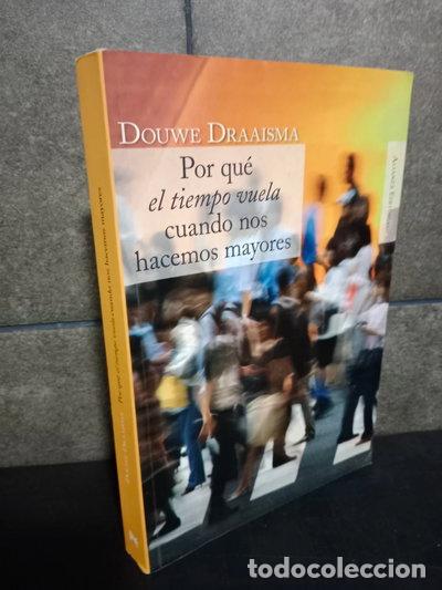 Livres: Por qu&eacute; el tiempo vuela cuando nos hacemos mayores- 9788420643243