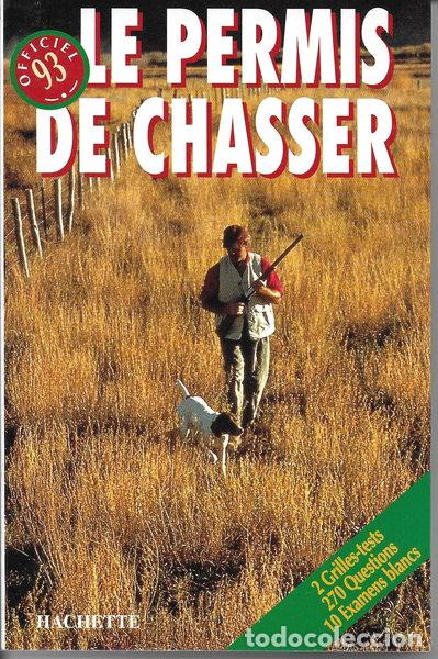 Libros: Le permis de chasser officiel 1993- 9782010203077