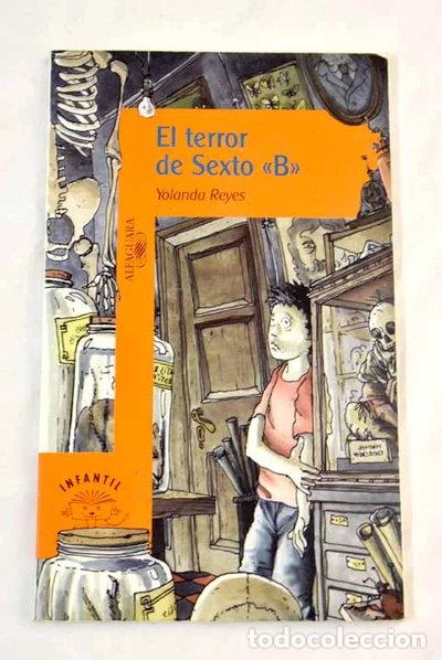 Libros: El terror de Sexto B- 9788420452302