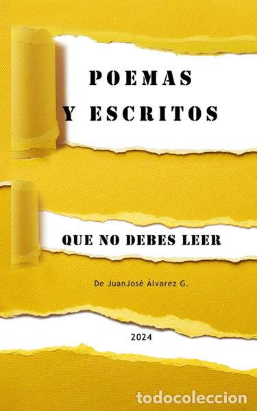 Libri di seconda mano: Poemas y escritos que no debes leer- 9798325098604