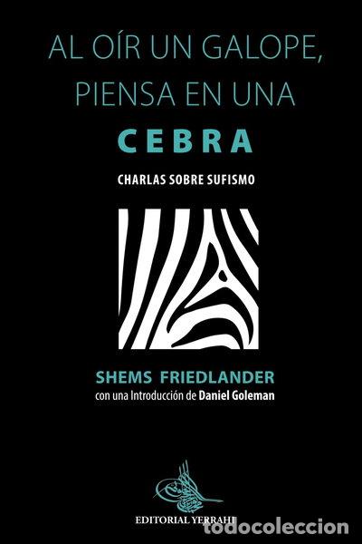 Libros: Al o&iacute;r un galope, piensa en una cebra- 9789874783455