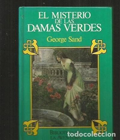 Libros: El misterio de las damas verdes- 9788474441420