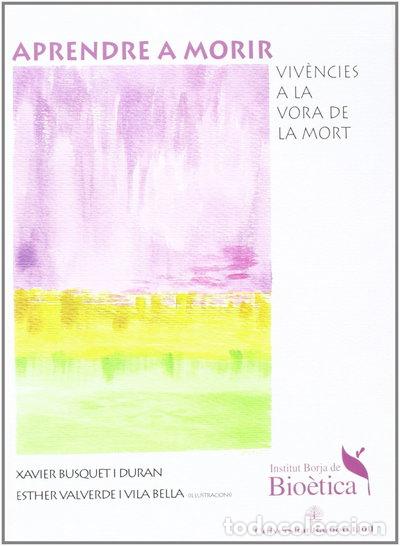 Libros: Aprendre a morir- 9788496367012