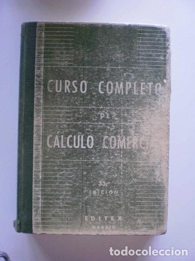 Libros: Curso completo de c&aacute;lculo comercial- 9788471310644