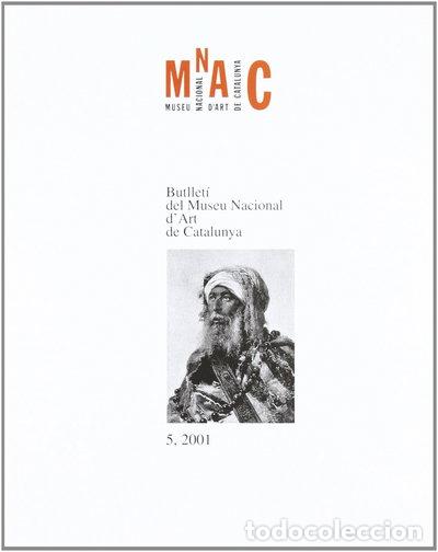 Libros: Butllet&iacute; del Museu Nacional d'Art de Catalunya 5, 2001- 9788480430944