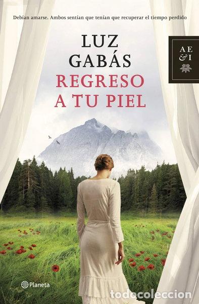 Libros: Regreso a tu piel- 9788467259742