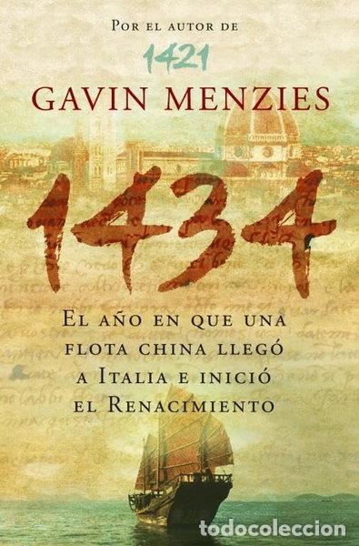 Libros: 1434: El a&ntilde;o en que una flota china lleg&oacute; a Italia e inici&oacute; el Renacimiento- 9788483068304