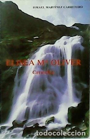 books: Elisea M&ordf; Oliver. Carmelita- 9788440471185