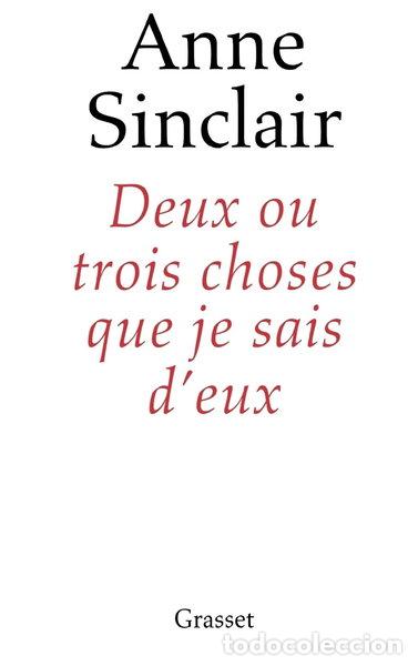 Libros: Deux ou trois choses que je sais d'eux- 9782744113529