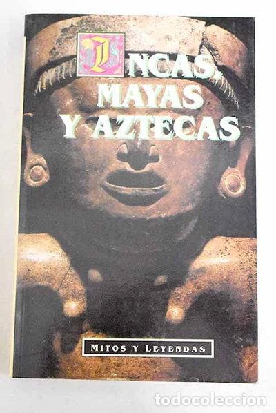 Libros: Incas, mayas y aztecas- 9788449502828