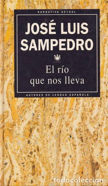 Libros: El r&iacute;o que nos lleva- 9788447301607