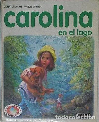Libros: Carolina en el lago- 9788430579129