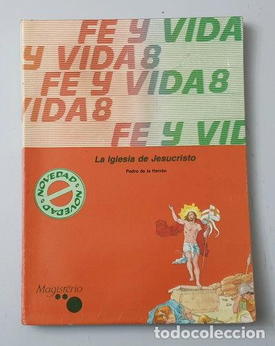 Libros: Fe y vida 8: La Iglesia de Jesucristo- 9788426516312