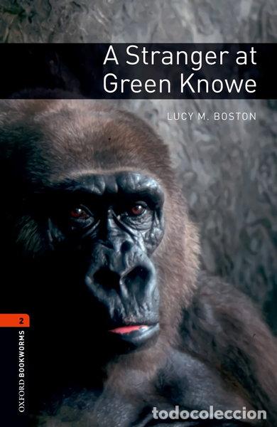 B&uuml;cher: A Stranger at Green Knowe- 9780194790734