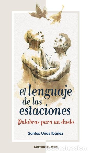 Libri di seconda mano: El lenguaje de las estaciones- 9788413791951