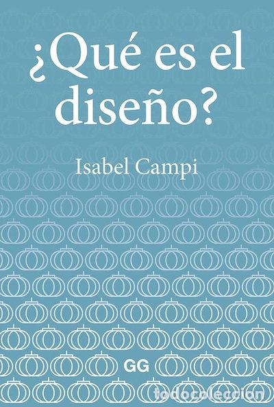 Libros: &iquest;Qu&eacute; es el dise&ntilde;o?- 9788425232947
