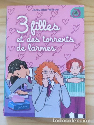 Libros: 3 filles et des torrents de larmes- 9782298008463