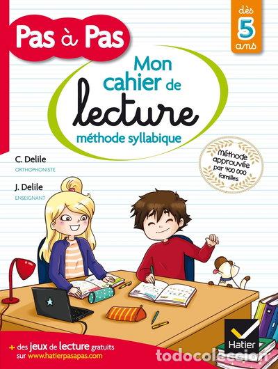Libros: Mon cahier de lecture m&eacute;thode syllabique: D&egrave;s 5 ans- 9782218978807