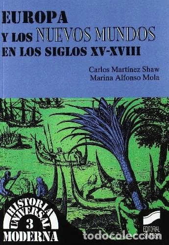Libri di seconda mano: Europa y los nuevos mundos en los siglos XV-XVI- 9788477386759