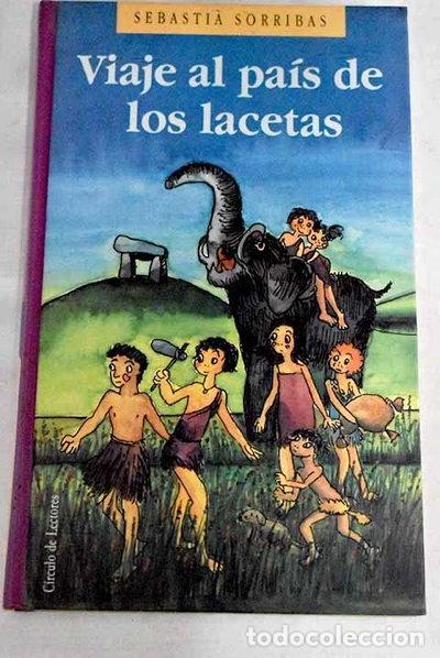 books: Viaje al pa&iacute;s de los lacetas- 9788422634287