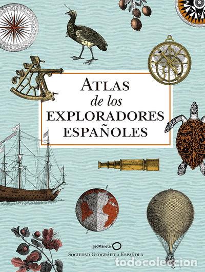books: Atlas de los exploradores espa&ntilde;oles- 9788408186700