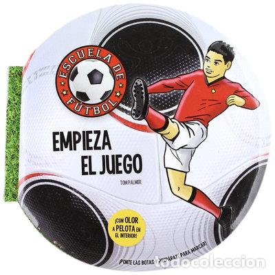 books: Escuela de f&uacute;tbol 2. Empieza el juego- 9788415239925