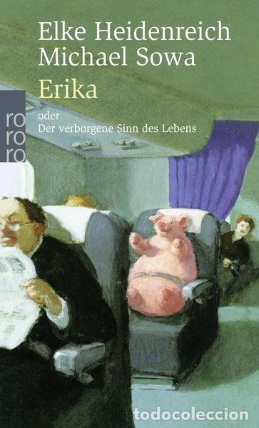 books: Erika oder der verborgene Sinn des Lebens- 9783499235139