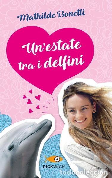 books: Un'estate tra i delfini- 9788868369644
