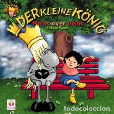 Livres: Der kleine K&ouml;nig. Meins oder Deins- 9783730215722