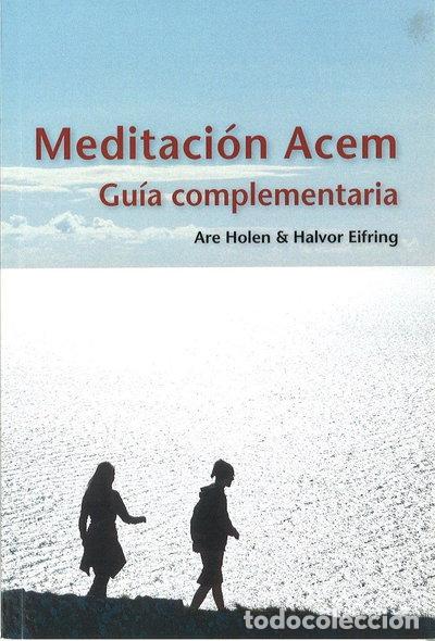 Libros: Meditaci&oacute;n Acem: Gu&iacute;a complementaria- 9788291405230