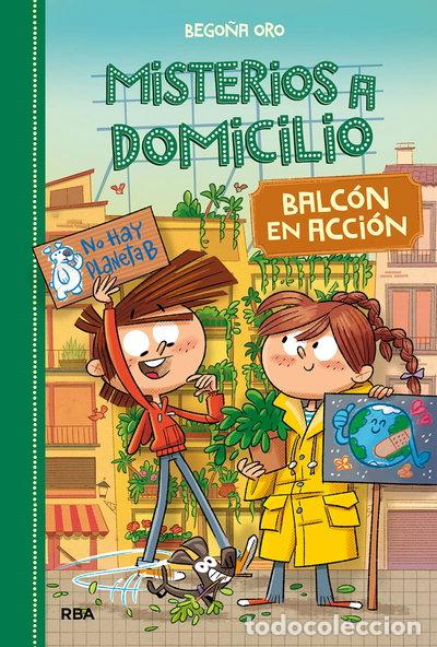 Libros: Misterios a domicilio 8. Balc&oacute;n en acci&oacute;n- 9788427218963