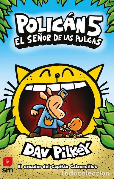 Libros: Polic&aacute;n 5: El se&ntilde;or de las pulgas- 9788413185507