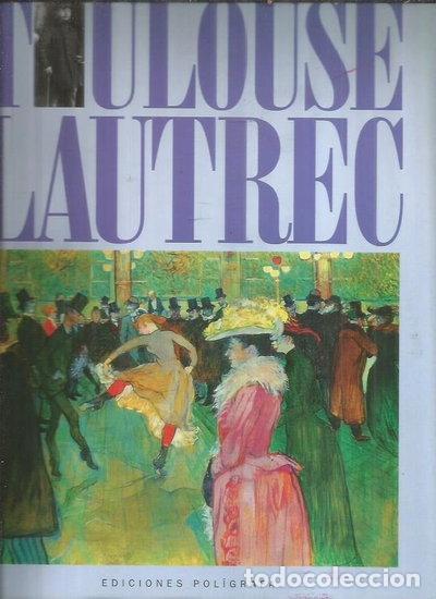 Libros: Toulouse-Lautrec- 9788434307780