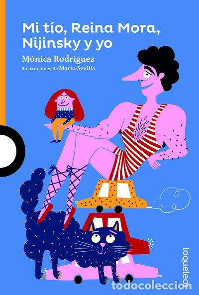 Libros: Mi t&iacute;o, Reina Mora, Nijinsky y yo- 9788491223450
