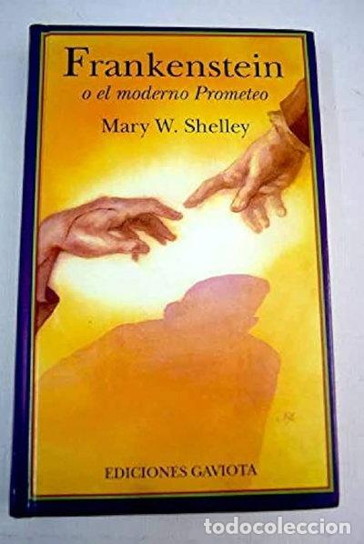 Livres: Frankenstein o el moderno Prometeo- 9788439280521