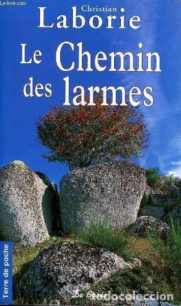 Libri di seconda mano: Le Chemin des larmes- 9782844944849